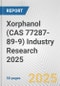 Xorphanol (CAS 77287-89-9) Industry Research 2025: Global and Regional Market Trends 2019-2024 and Forecast to 2029 - Product Thumbnail Image