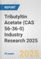 Tributyltin Acetate (CAS 56-36-0) Industry Research 2025: Global and Regional Market Trends 2019-2024 and Forecast to 2029 - Product Thumbnail Image