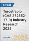 Torcetrapib (CAS 262352-17-0) Industry Research 2025: Global and Regional Market Trends 2019-2024 and Forecast to 2029- Product Image