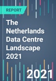 The Netherlands Data Centre Landscape 2021- Product Image