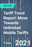 Tariff Trend Report: Move Towards Unlimited Mobile Tariffs- Product Image