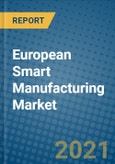 European Smart Manufacturing Market 2020-2026- Product Image