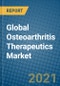 Global Osteoarthritis Therapeutics Market 2020-2026 - Product Image