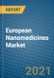 European Nanomedicines Market 2020-2026 - Product Thumbnail Image