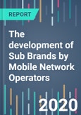 Tariff Trends SnapShot 153 - The development of Sub Brands by Mobile Network Operators- Product Image