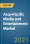 Asia-Pacific Media and Entertainment Market 2020-2026 - Product Thumbnail Image