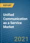 Unified Communication as a Service Market 2020-2026 - Product Thumbnail Image