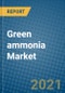 Green ammonia Market 2020-2026 - Product Thumbnail Image