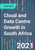 Cloud and Data Centre Growth in South Africa - 2021 to 2025- Product Image