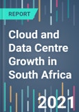 Cloud and Data Centre Growth in South Africa - 2021 to 2025- Product Image