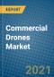 Commercial Drones Market 2020-2026 - Product Image
