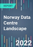 Norway Data Centre Landscape - 2022 to 2026- Product Image