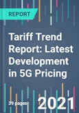 Tariff Trend Report: Latest Development in 5G Pricing- Product Image