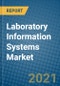 Laboratory Information Systems Market 2020-2026 - Product Thumbnail Image