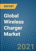 Global Wireless Charger Market 2020-2026- Product Image