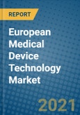 European Medical Device Technology Market 2020-2026- Product Image