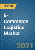 E-Commerce Logistics Market 2020-2026- Product Image