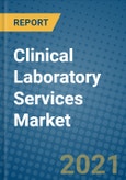 Clinical Laboratory Services Market 2020-2026- Product Image