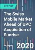 Tariff Trends SnapShot 159 - The Swiss Mobile Market Ahead of UPC Acquisition of Sunrise- Product Image