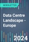 Data Centre Landscape - Europe - Product Image