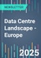 Data Centre Landscape - Europe - Product Thumbnail Image