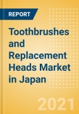 Toothbrushes and Replacement Heads (Oral Hygiene) Market in Japan - Outlook to 2025; Market Size, Growth and Forecast Analytics- Product Image