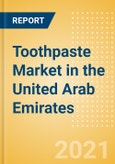 Toothpaste (Oral Hygiene) Market in the United Arab Emirates (UAE) - Outlook to 2025; Market Size, Growth and Forecast Analytics- Product Image