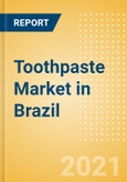 Toothpaste (Oral Hygiene) Market in Brazil - Outlook to 2025; Market Size, Growth and Forecast Analytics- Product Image