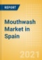 Mouthwash (Oral Hygiene) Market in Spain - Outlook to 2025; Market Size, Growth and Forecast Analytics - Product Image