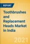 Toothbrushes and Replacement Heads (Oral Hygiene) Market in India - Outlook to 2025; Market Size, Growth and Forecast Analytics - Product Image