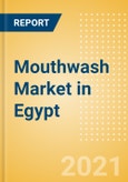 Mouthwash (Oral Hygiene) Market in Egypt - Outlook to 2025; Market Size, Growth and Forecast Analytics- Product Image