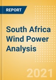 South Africa Wind Power Analysis - Market Outlook to 2030, Update 2021- Product Image