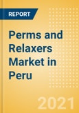 Perms and Relaxers (Haircare) Market in Peru - Outlook to 2025; Market Size, Growth and Forecast Analytics- Product Image