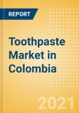 Toothpaste (Oral Hygiene) Market in Colombia - Outlook to 2025; Market Size, Growth and Forecast Analytics- Product Image