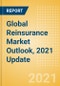 Global Reinsurance Market Outlook, 2021 Update - Market Analysis, Key Trends, Competitive Intelligence, Drivers, Challenges, Regulatory Overview and Developments - Product Thumbnail Image