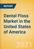 Dental Floss (Oral Hygiene) Market in the United States of America (USA) - Outlook to 2025; Market Size, Growth and Forecast Analytics- Product Image
