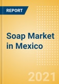 Soap (Personal Hygiene) Market in Mexico - Outlook to 2025; Market Size, Growth and Forecast Analytics- Product Image