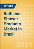 Bath and Shower Products (Personal Hygiene) Market in Brazil - Outlook to 2025; Market Size, Growth and Forecast Analytics- Product Image