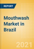 Mouthwash (Oral Hygiene) Market in Brazil - Outlook to 2025; Market Size, Growth and Forecast Analytics- Product Image