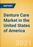 Denture Care (Oral Hygiene) Market in the United States of America (USA) - Outlook to 2025; Market Size, Growth and Forecast Analytics- Product Image