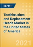 Toothbrushes and Replacement Heads (Oral Hygiene) Market in the United States of America (USA) - Outlook to 2025; Market Size, Growth and Forecast Analytics- Product Image