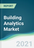 Building Analytics Market - Forecasts from 2021 to 2026- Product Image