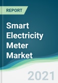 Smart Electricity Meter Market - Forecasts from 2021 to 2026- Product Image