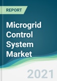 Microgrid Control System Market - Forecasts from 2021 to 2026- Product Image