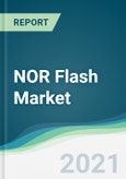 NOR Flash Market - Forecasts from 2021 to 2026- Product Image