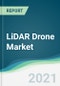 LiDAR Drone Market - Forecasts from 2021 to 2026 - Product Thumbnail Image