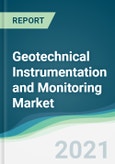 Geotechnical Instrumentation and Monitoring Market - Forecasts from 2021 to 2026- Product Image