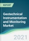 Geotechnical Instrumentation and Monitoring Market - Forecasts from 2021 to 2026 - Product Thumbnail Image