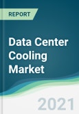 Data Center Cooling Market - Forecasts from 2021 to 2026- Product Image