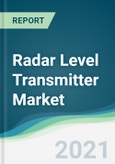 Radar Level Transmitter Market - Forecasts from 2021 to 2026- Product Image